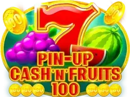 Pin-Up Cash'n'Fruits 100